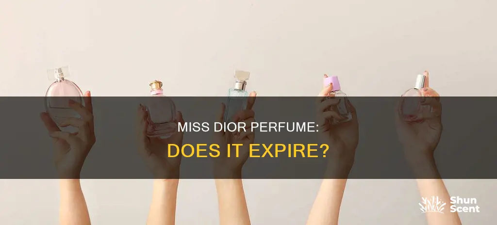 does miss dior perfume expire