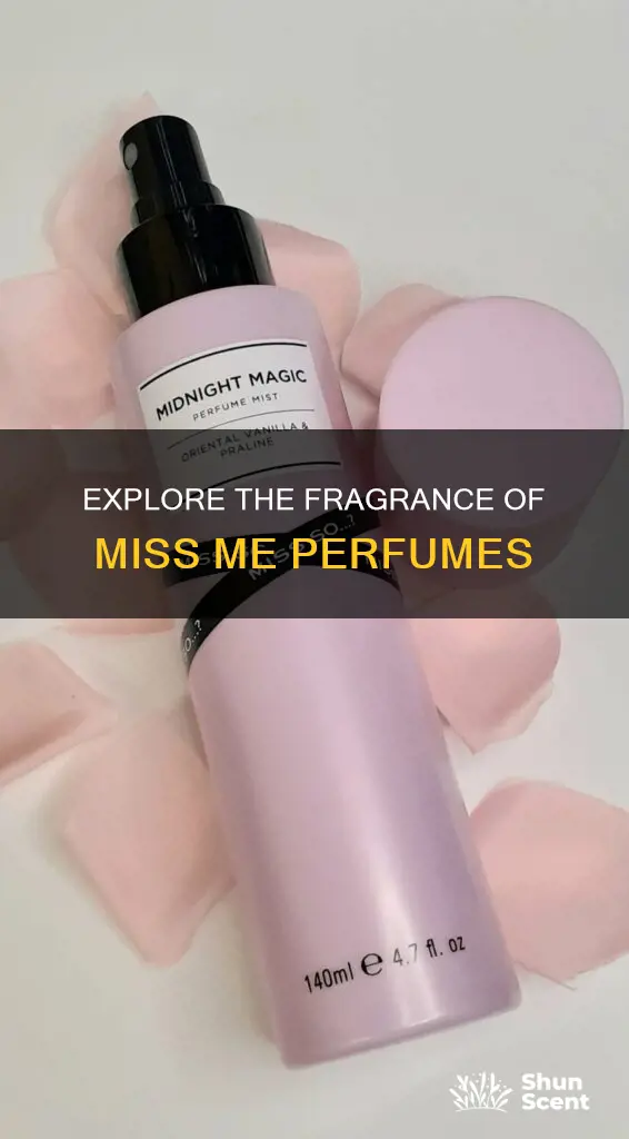 does miss me make perfume