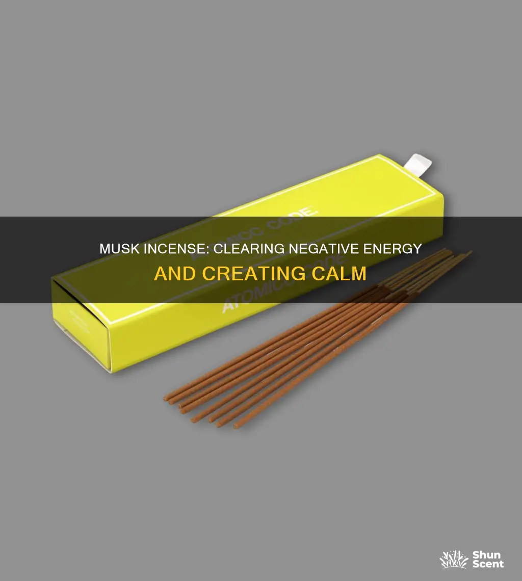 does musk incense clear bad energy