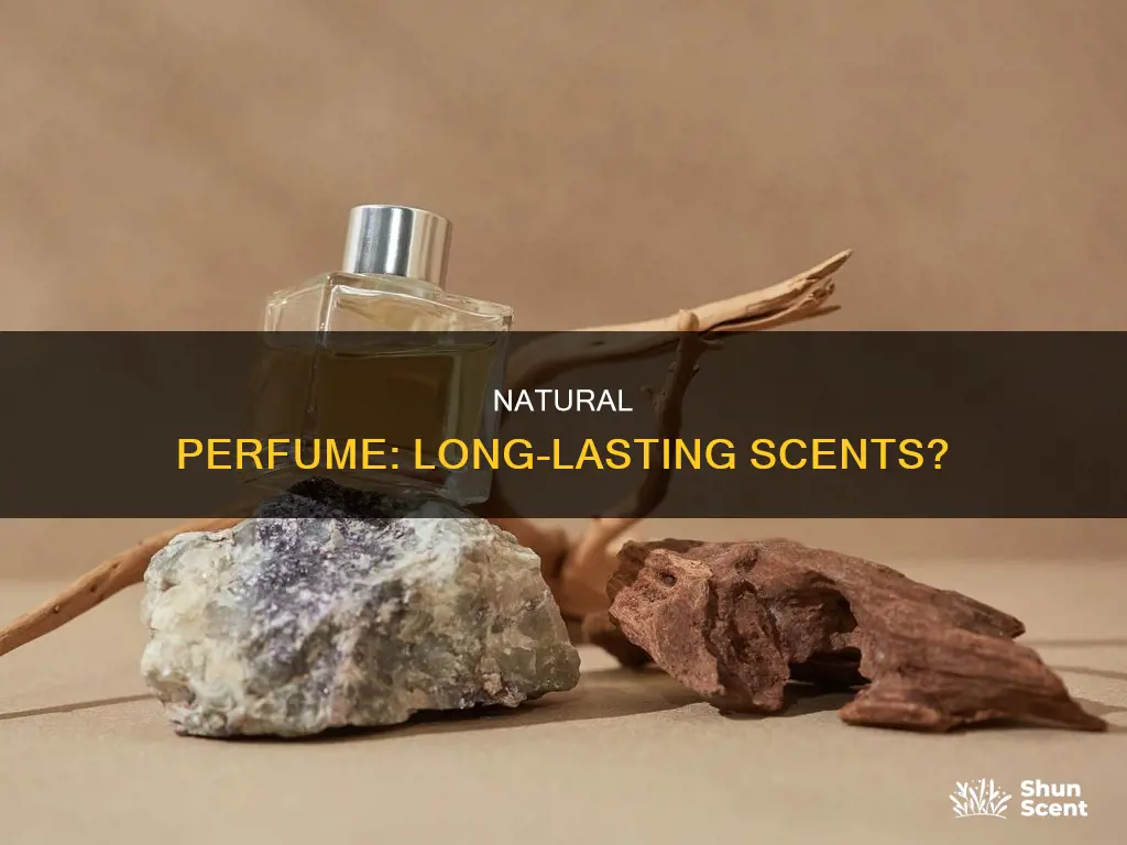 does natural perfume last long smell