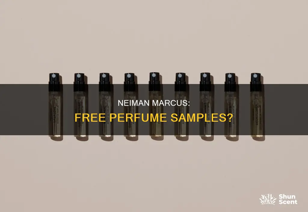 does neiman marcus give perfume samples