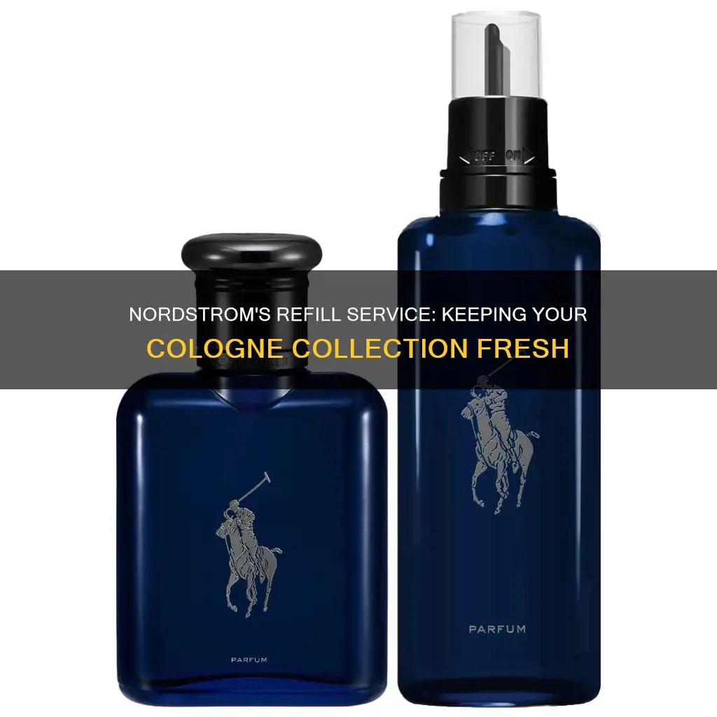 does nordstrom refill cologne