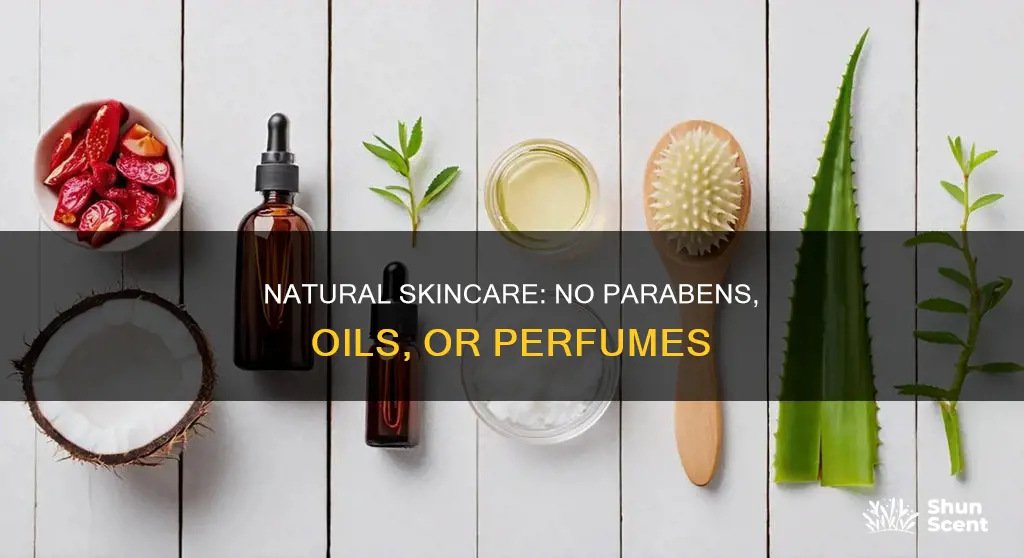 does not contain parabens oils or perfumes