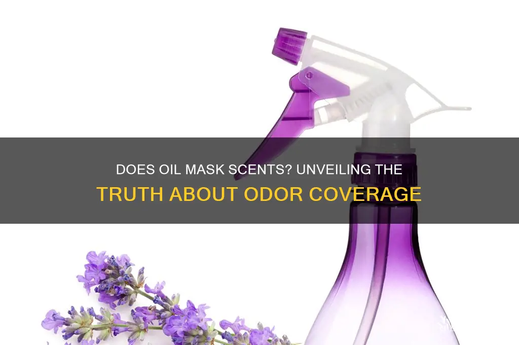 does oil cover scent