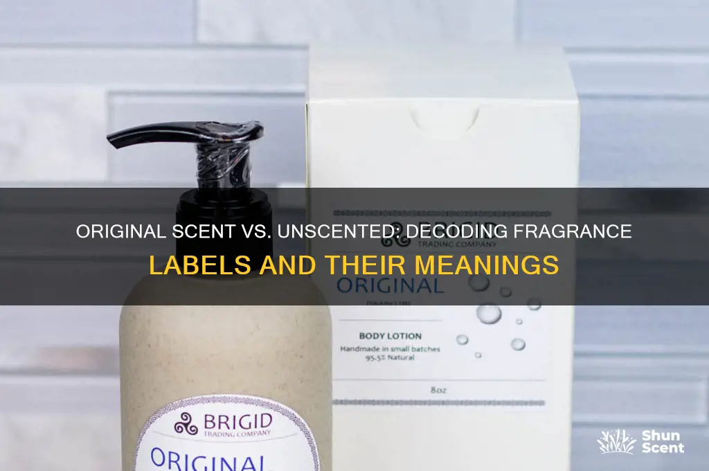does original scent mean unscented