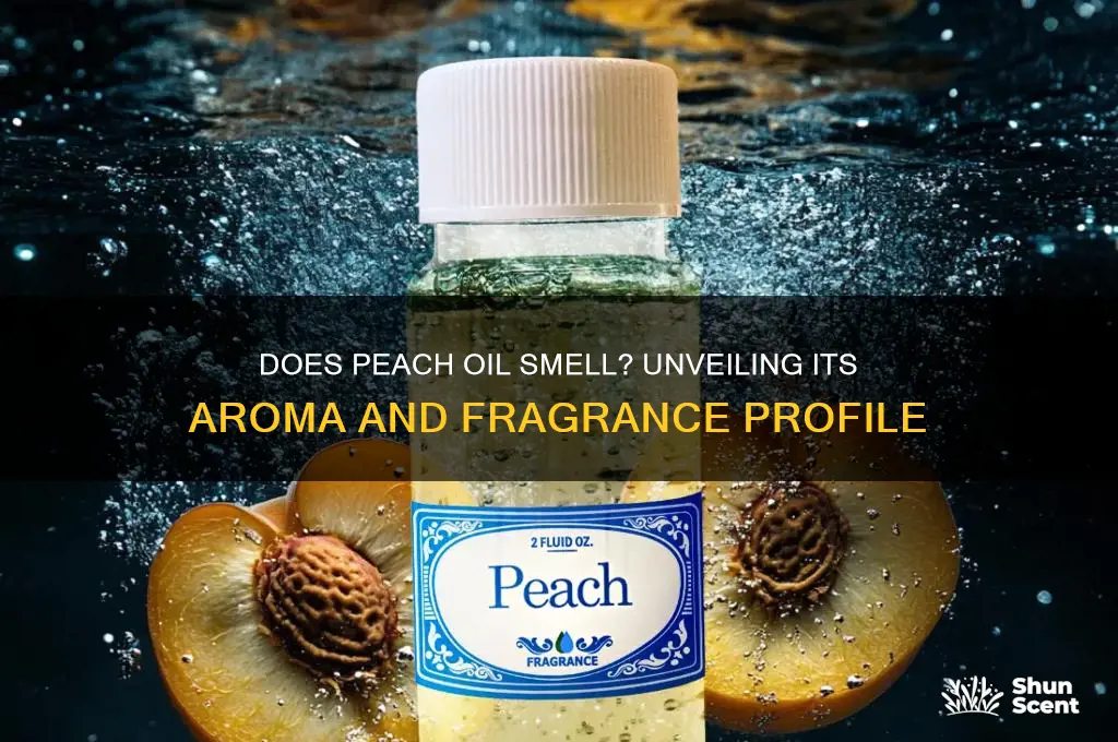 does peach oil have a scent