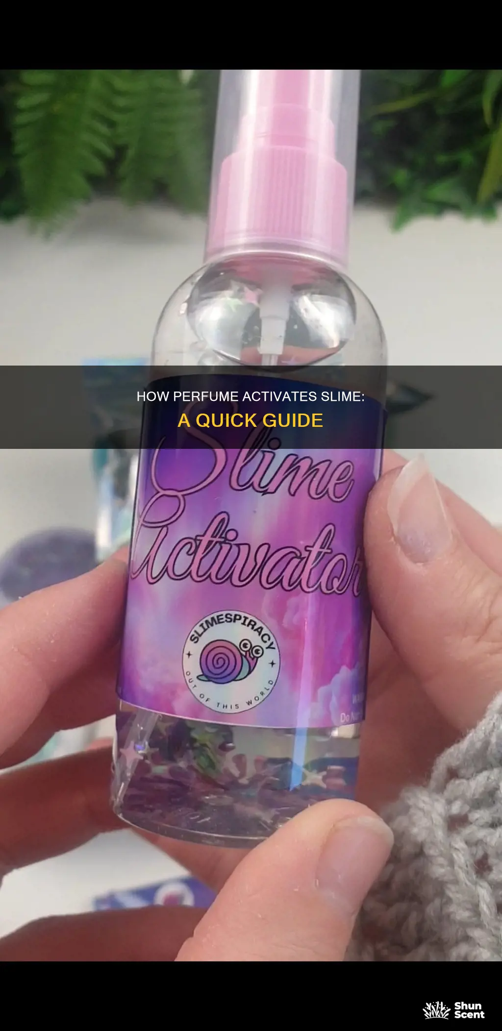 does perfume activate slime