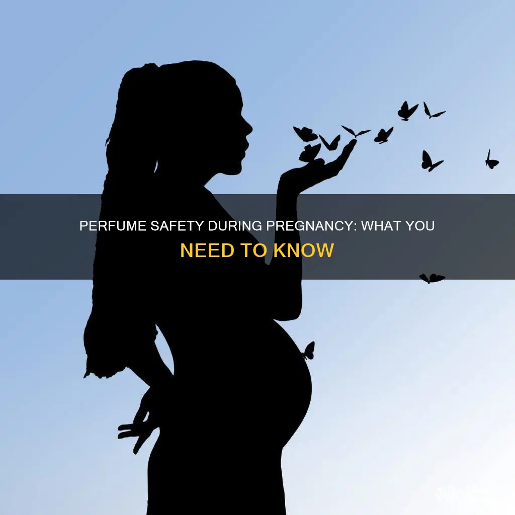 does perfume affect pregnancy