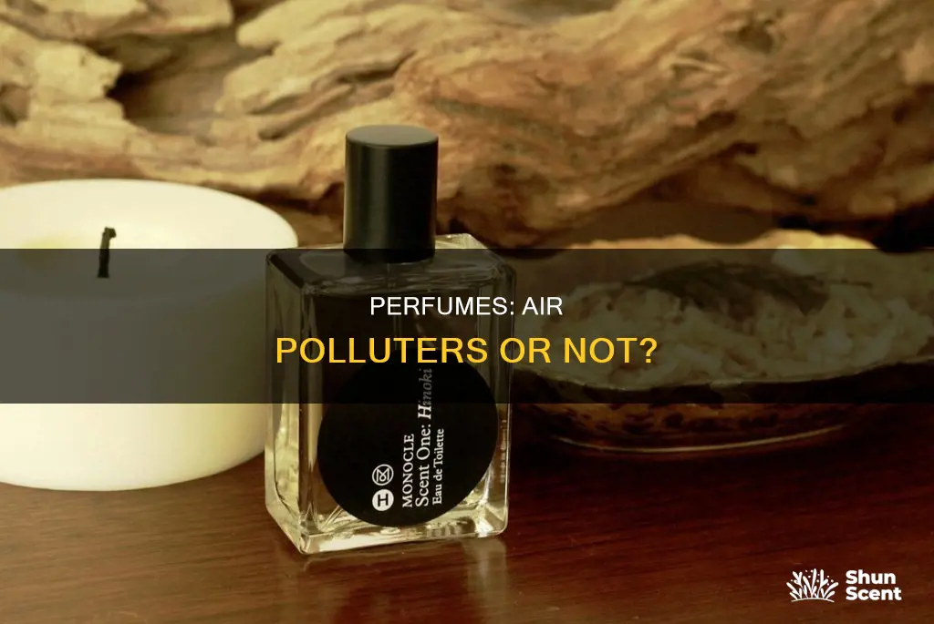 does perfume cause air pollution