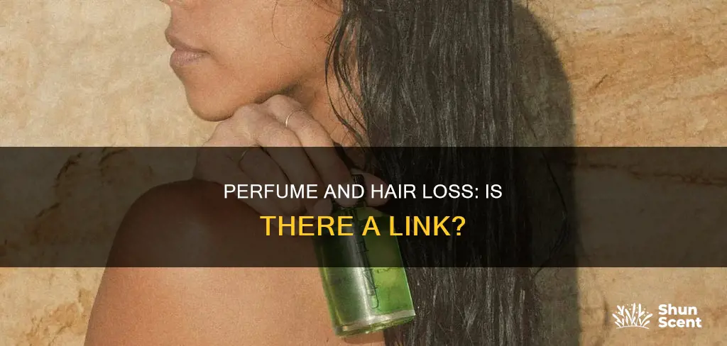 does perfume cause hair loss