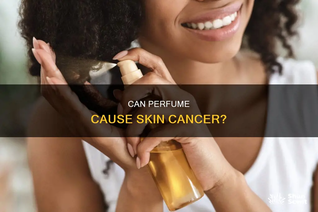 does perfume cause skin cancer