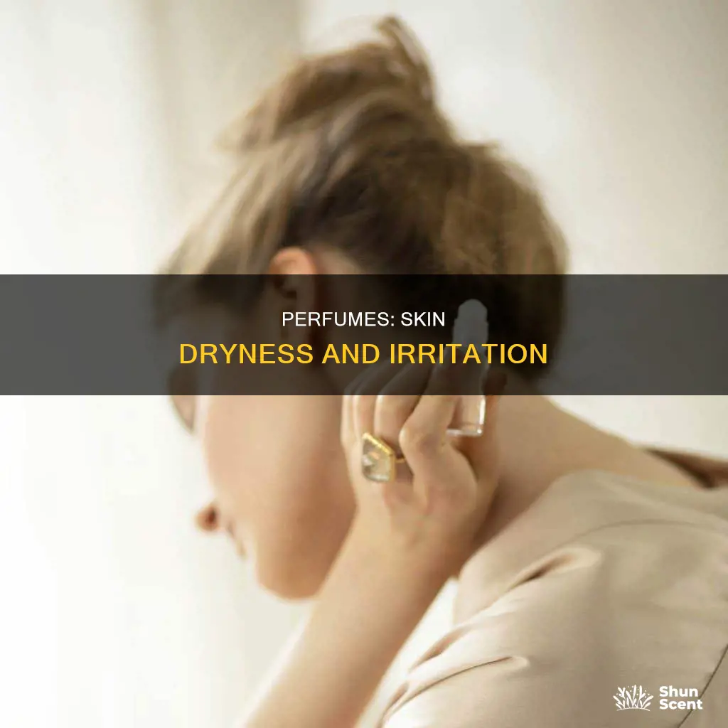 does perfume dry out skin