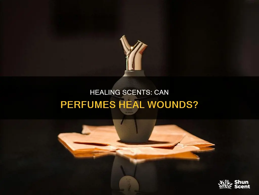 does perfume heal wounds