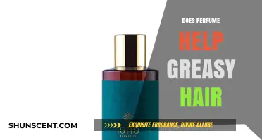 Perfumes for Greasy Hair: A Quick Fix?