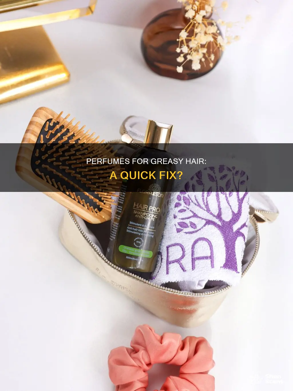 does perfume help greasy hair