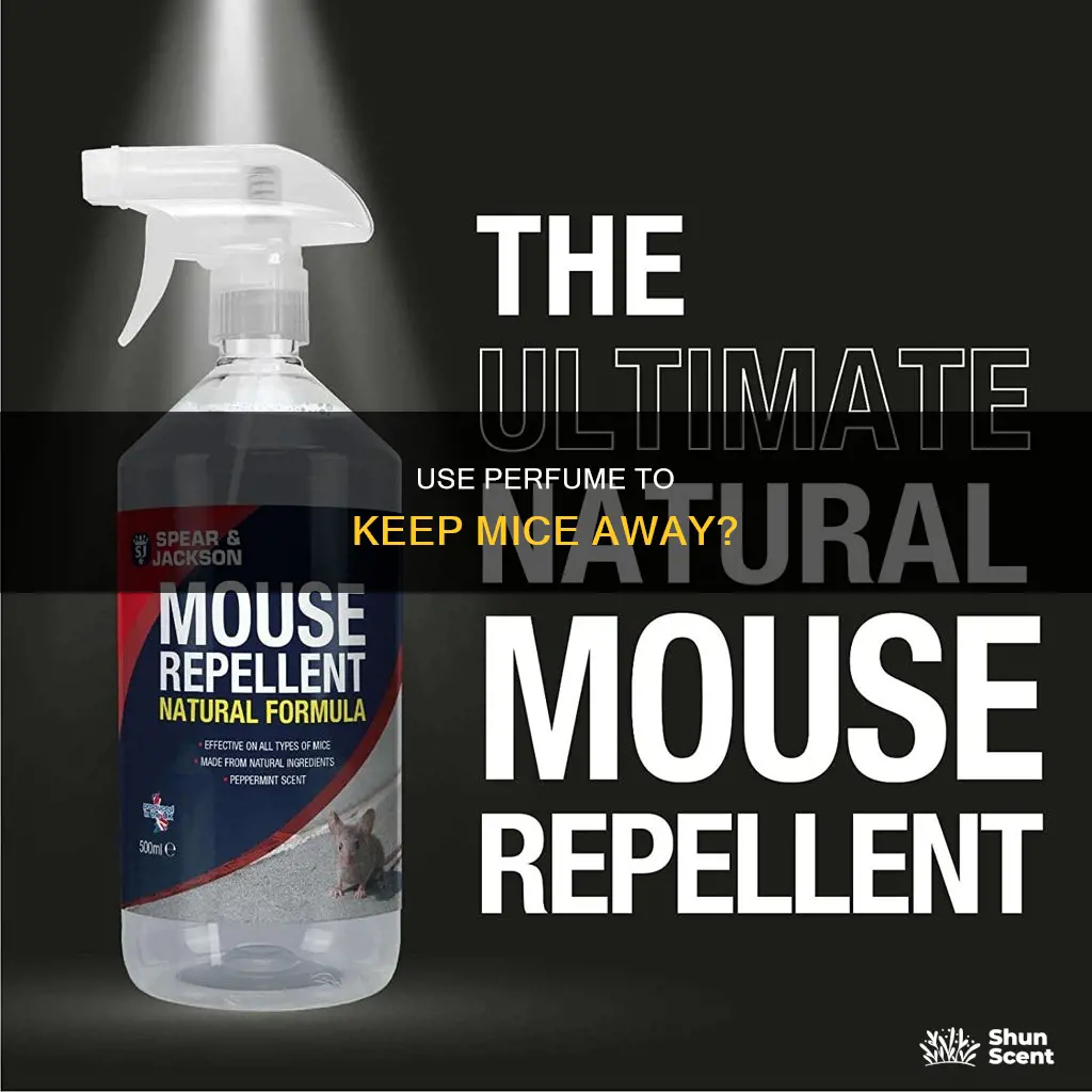 does perfume keep mice away