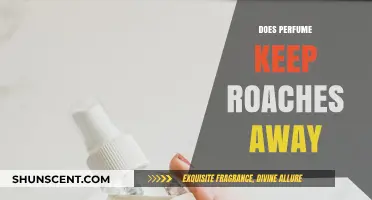 Perfumes: Roach Repellent or Attractant?