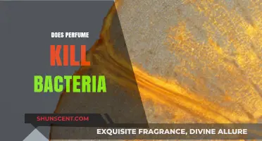 Can Perfume Act as a Bacteria Killer?
