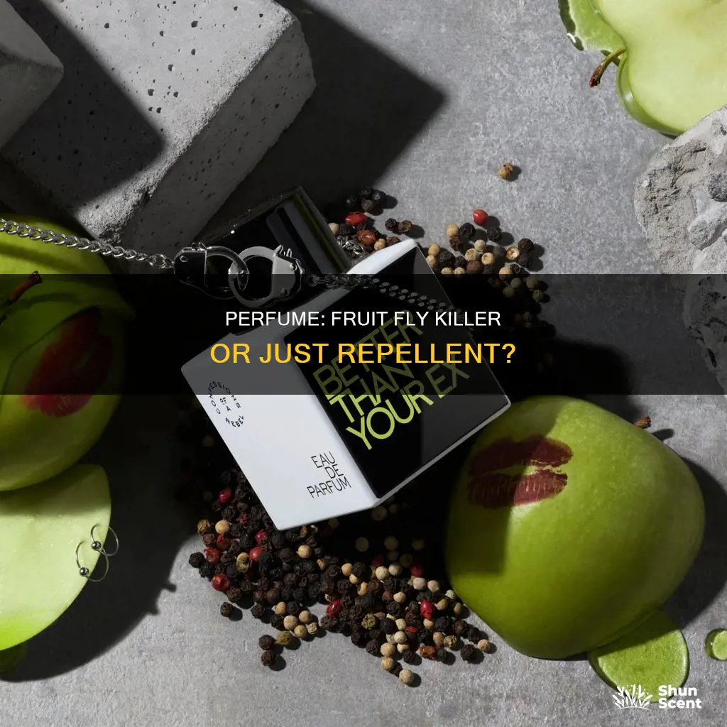 does perfume kill fruit flies