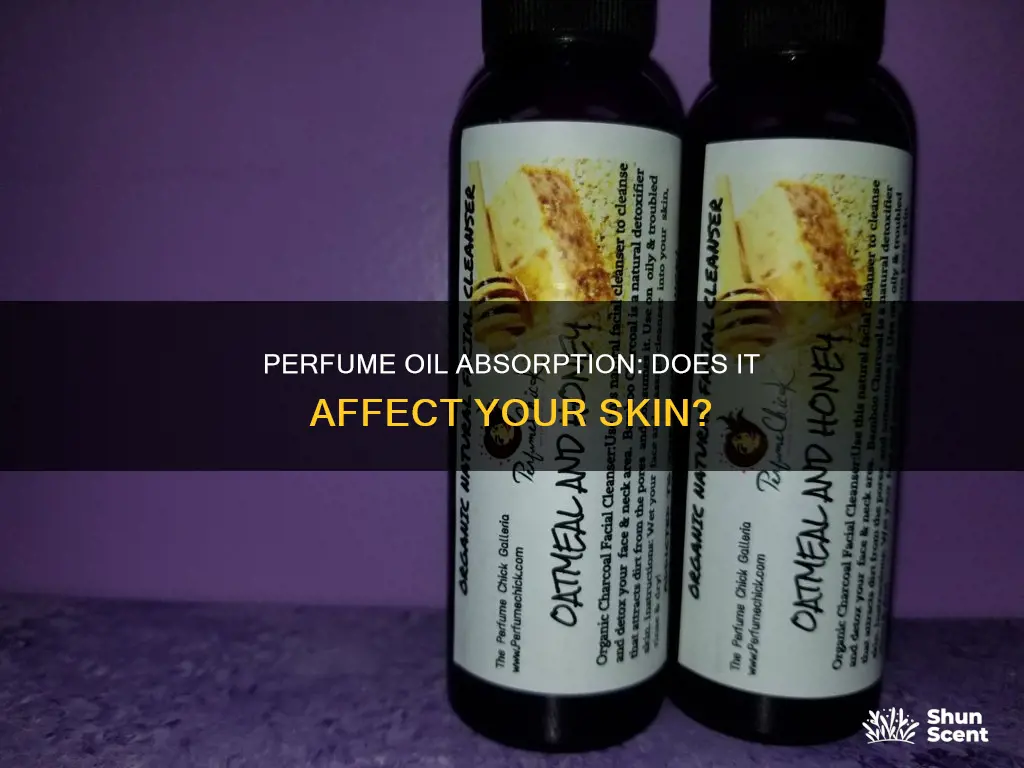 does perfume oil seep into skin