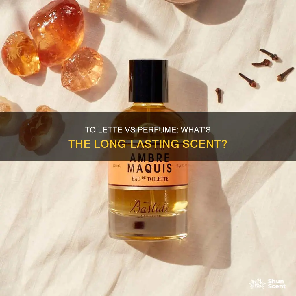 does perfume or toilette last longer