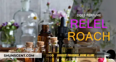 Perfumes: Roach Repellent or Roach Attractant?