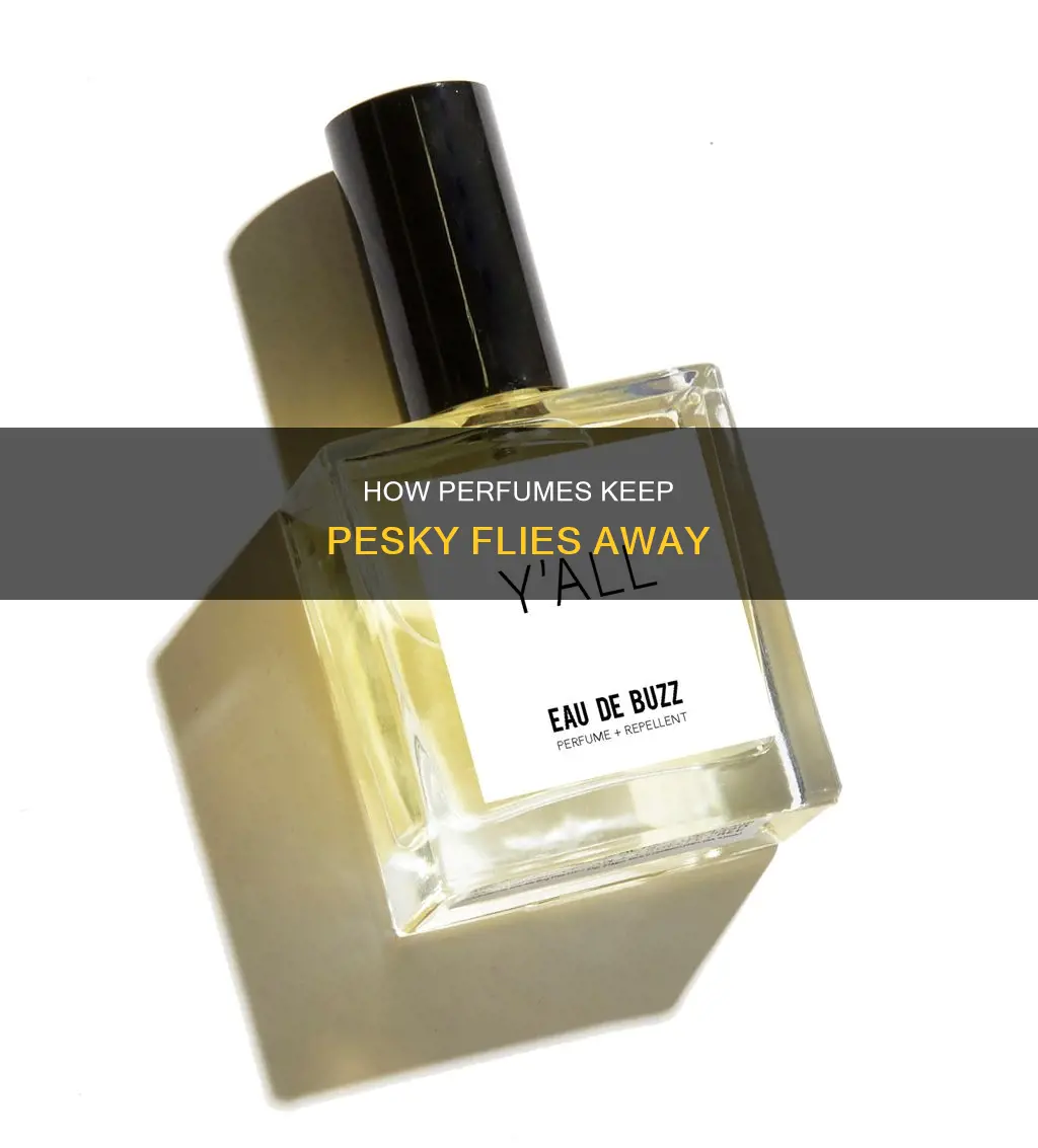 does perfume repel flies