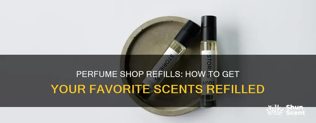 does perfume shop do refills