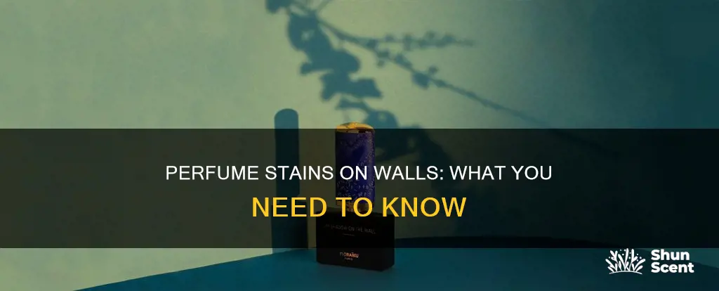 does perfume stain walls