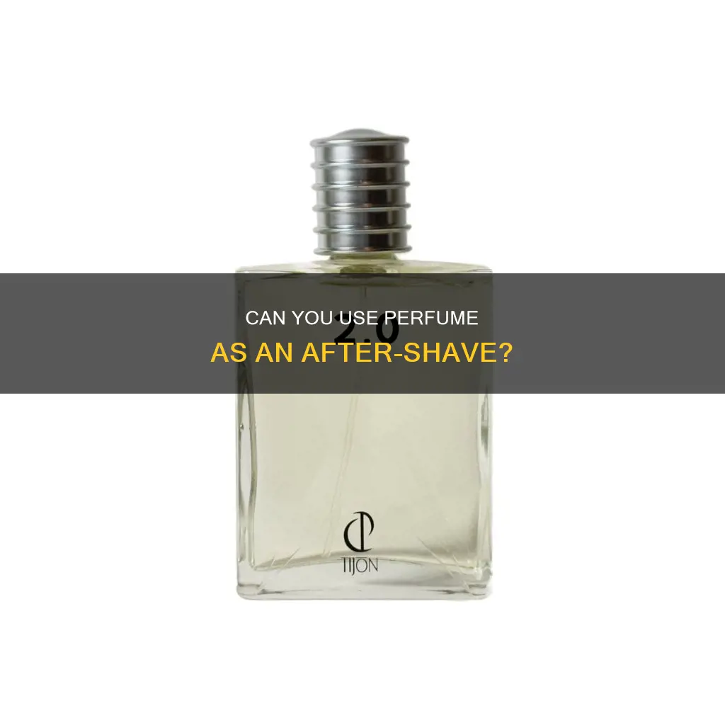 does perfume work as after shave