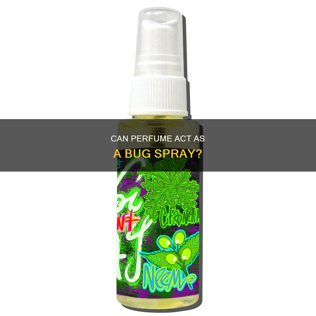 does perfume work as bug spray