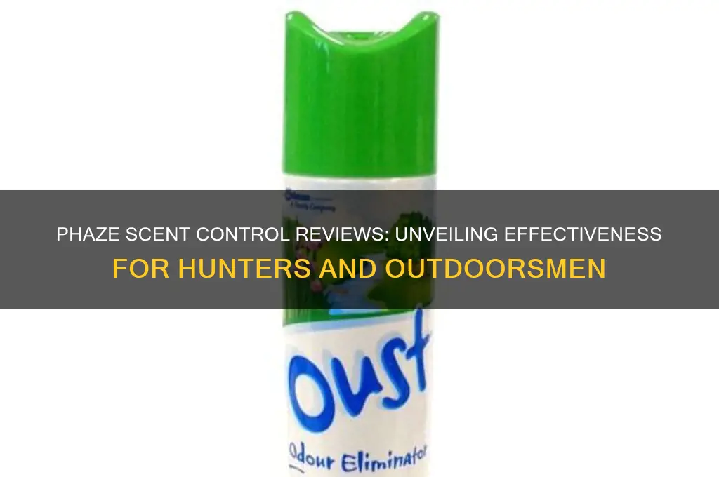does phaze scent control reviews