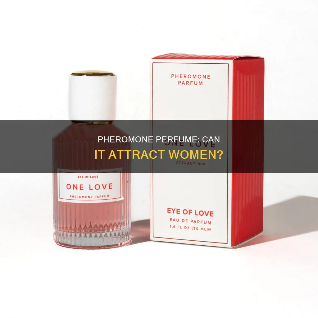 does pheromone perfume attract females