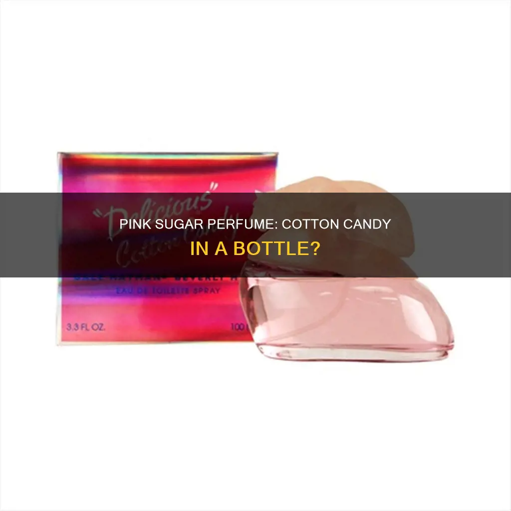 does pink sugar perfume smell like cotton candy
