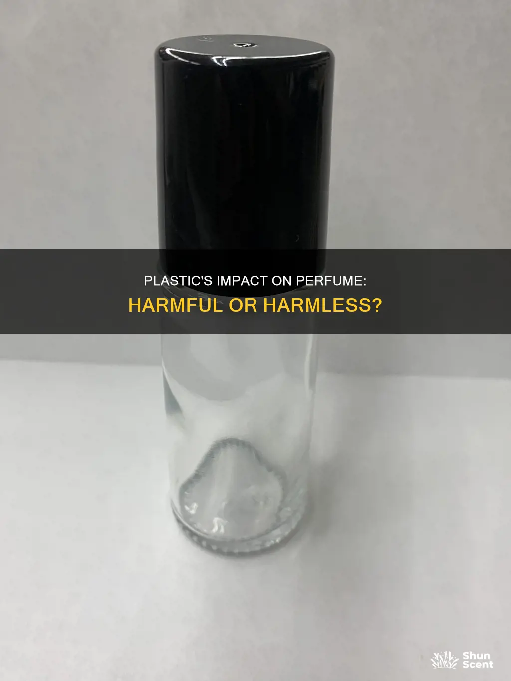does plastic effect perfume essence
