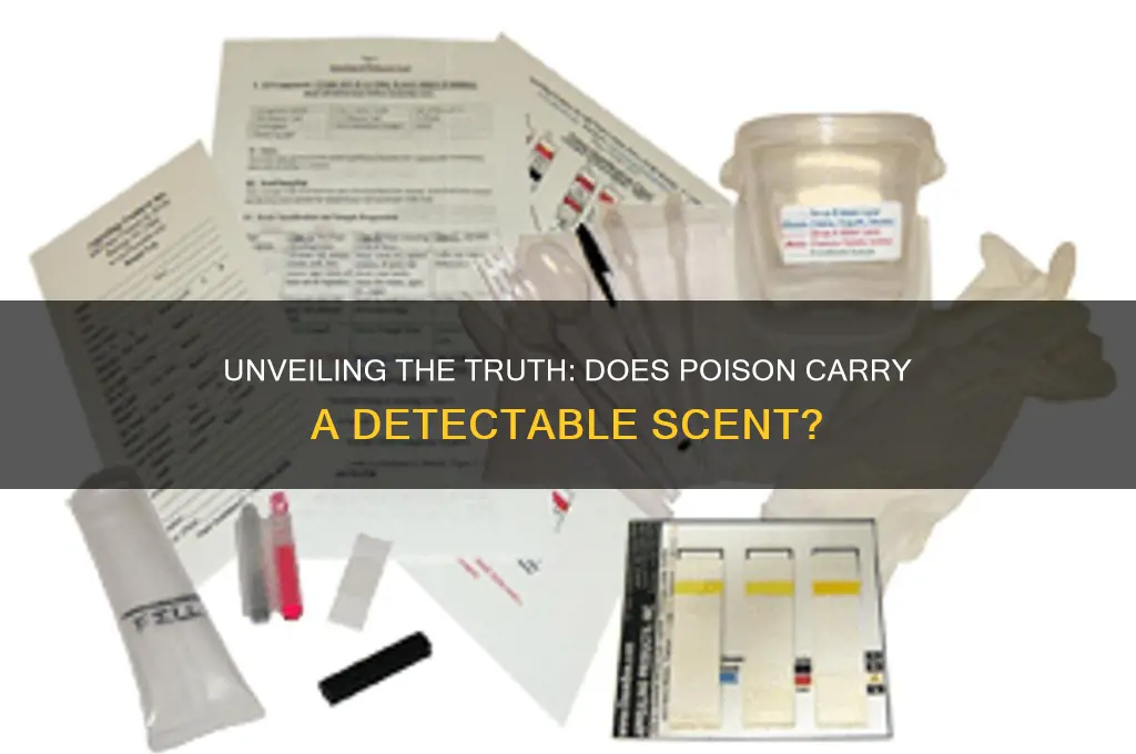does poison have a scent