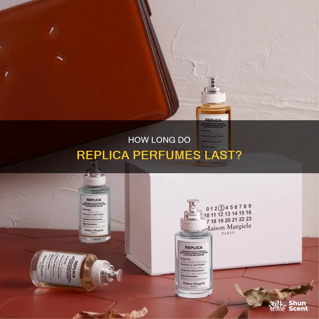 does replica perfume last