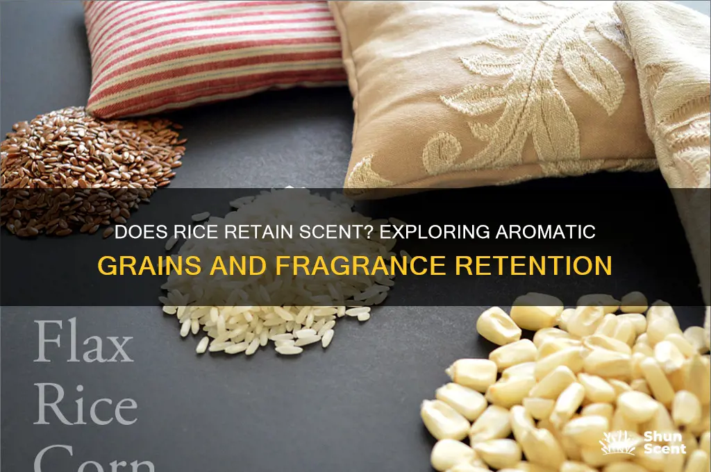 does rice retain scent