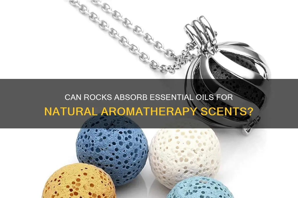 does rock absorb essential oils for natural scents