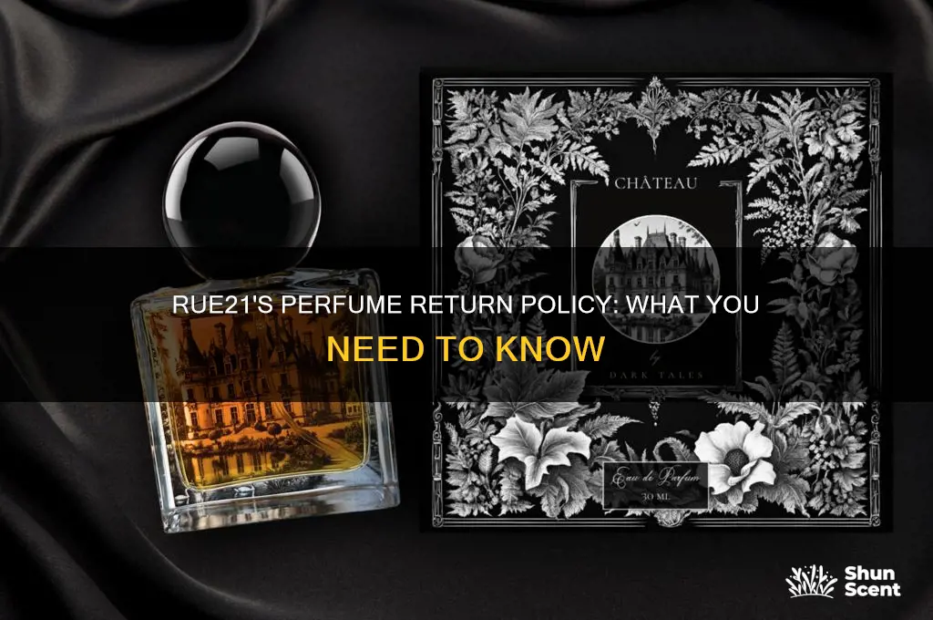 does rue21 accept returns on perfume