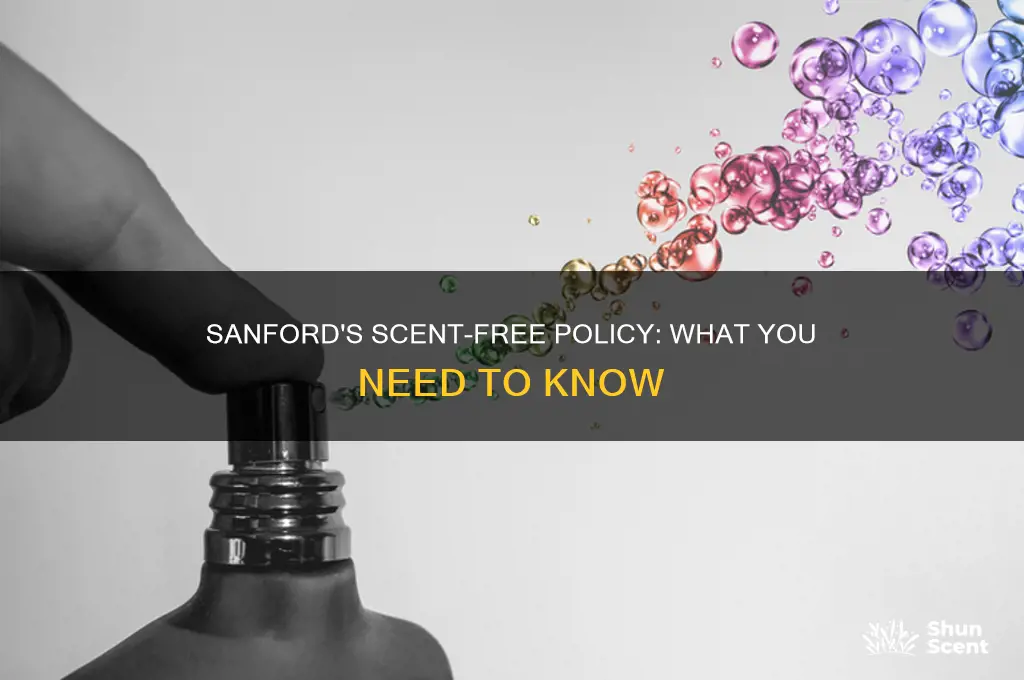 does sanford have a scent free policy