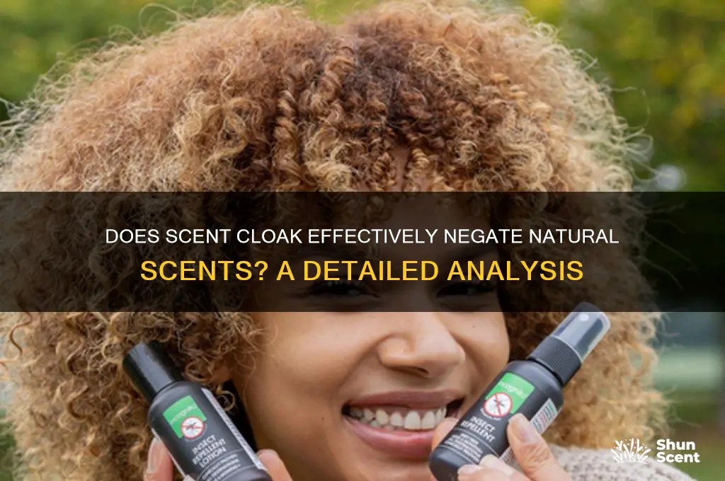 does scent cloak negate scent
