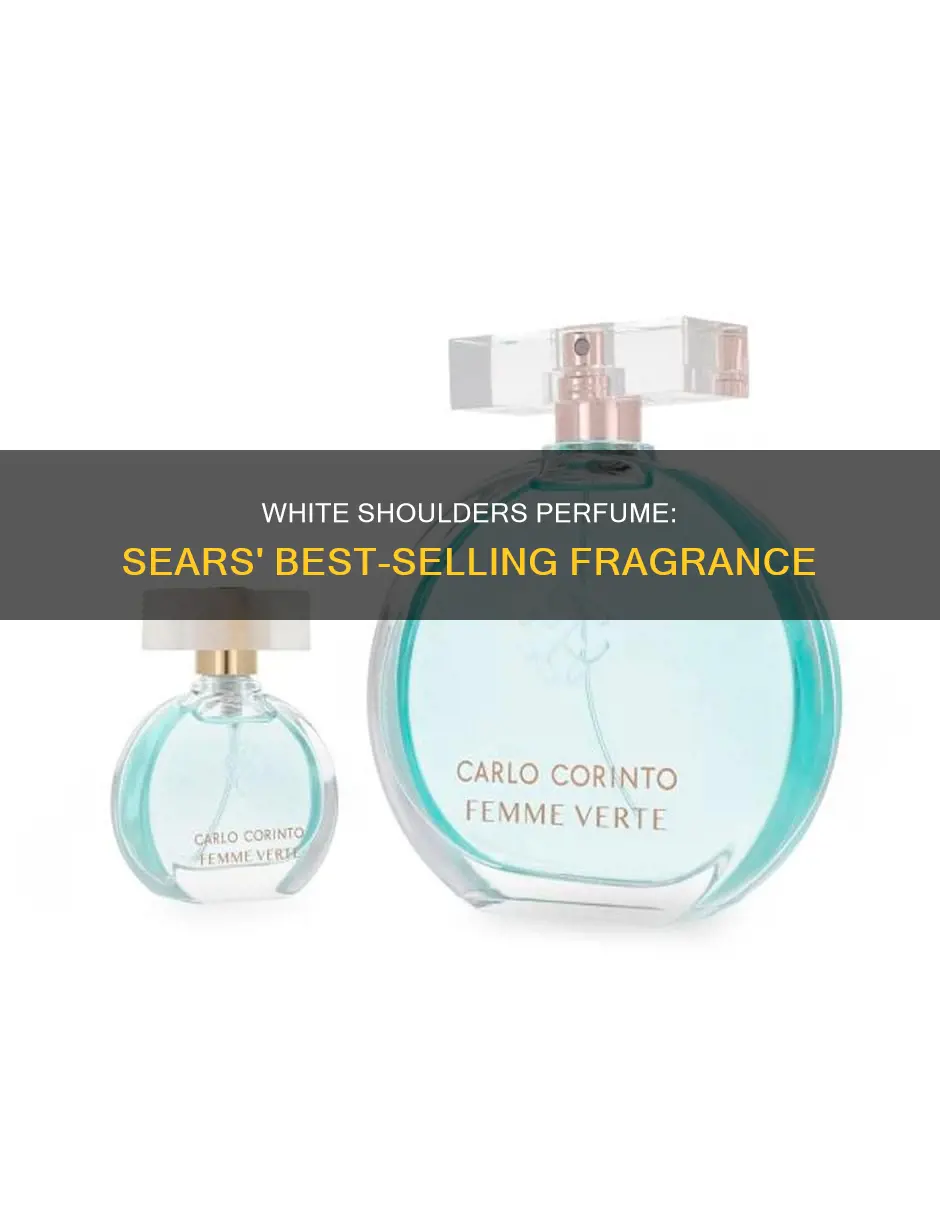 does sears carry white shoulders perfume