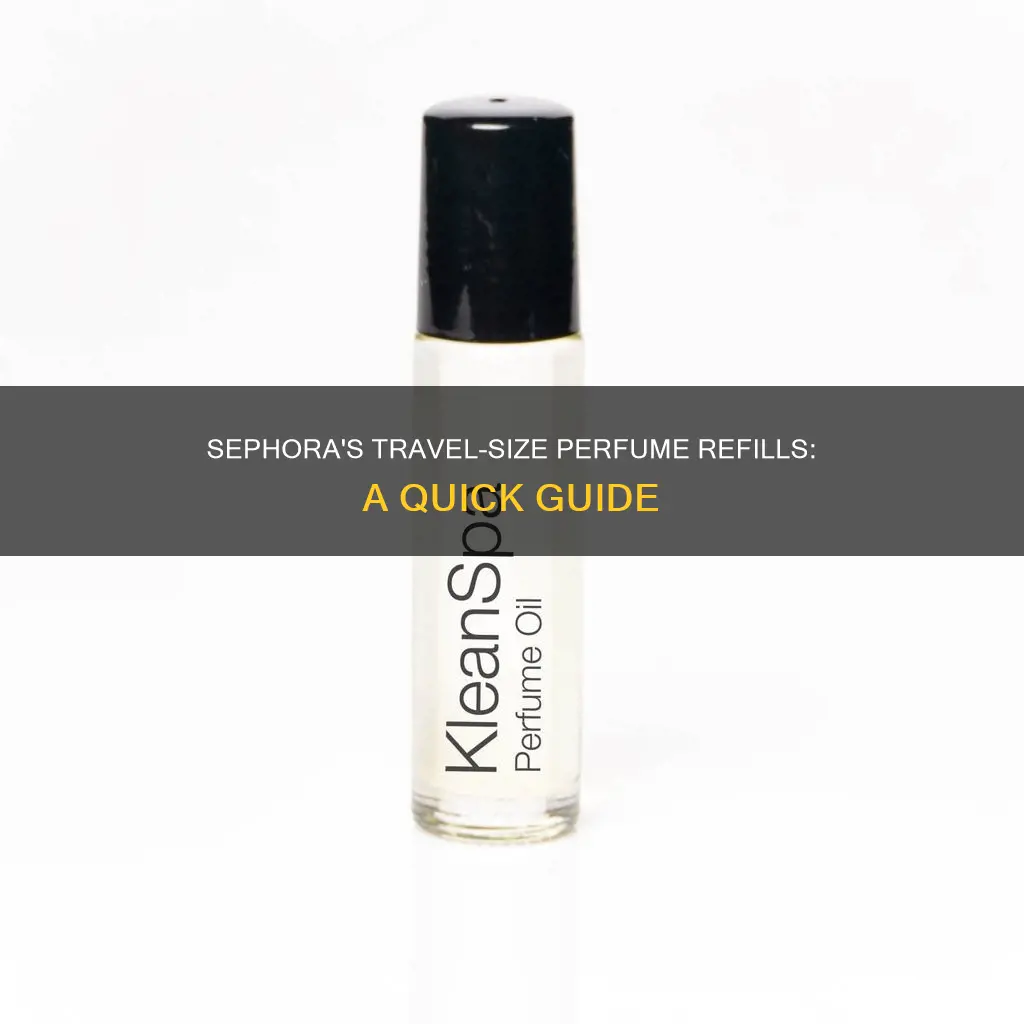 does sephora refill travel size perfume