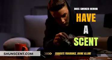Does Smoked Heroin Have a Scent? Uncovering the Truth