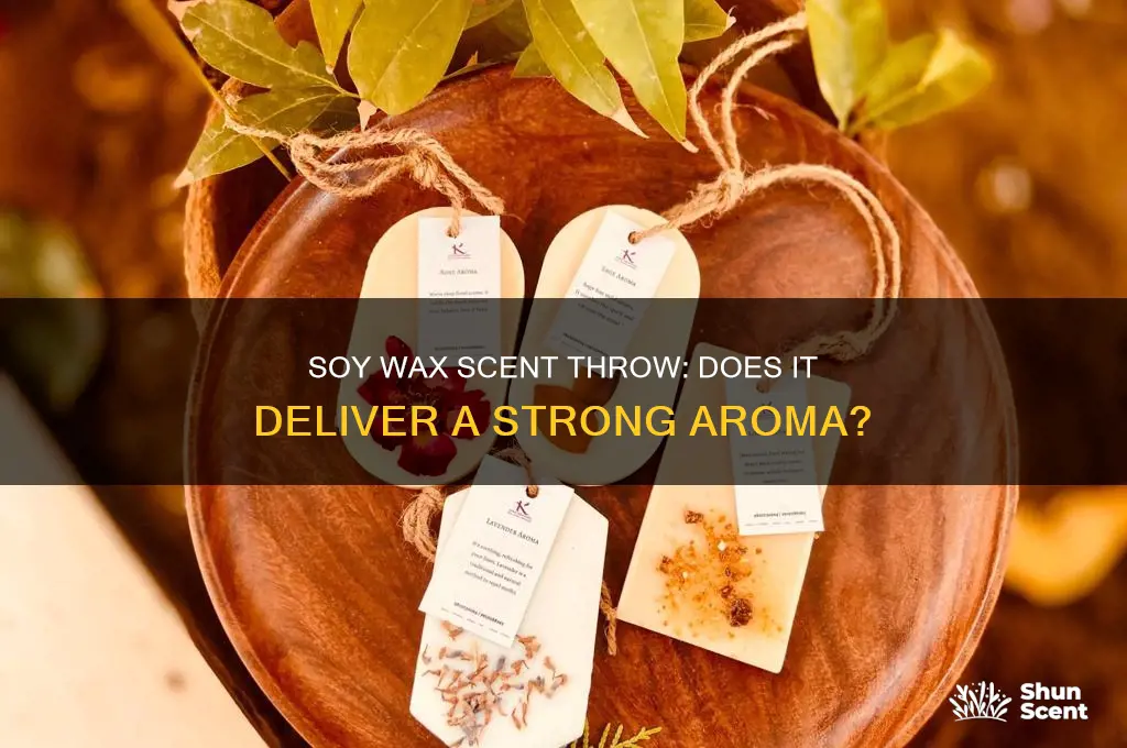 does soy wax have a good scent throw