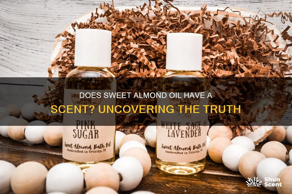 does sweet almond oil have a scent