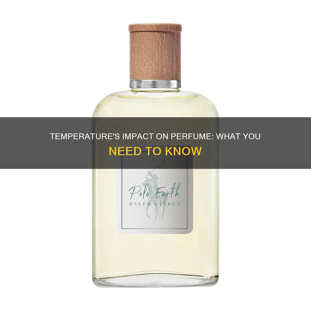 does temperature affect perfume
