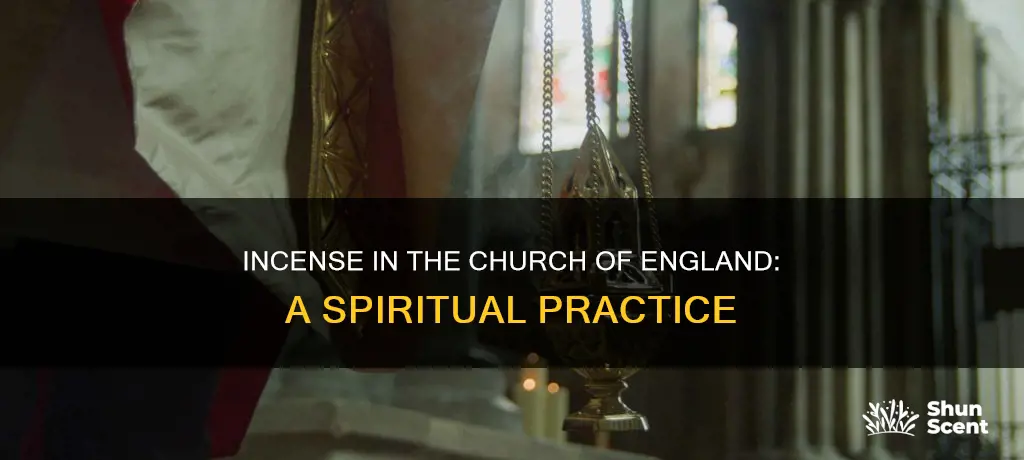 does the church of england use incense
