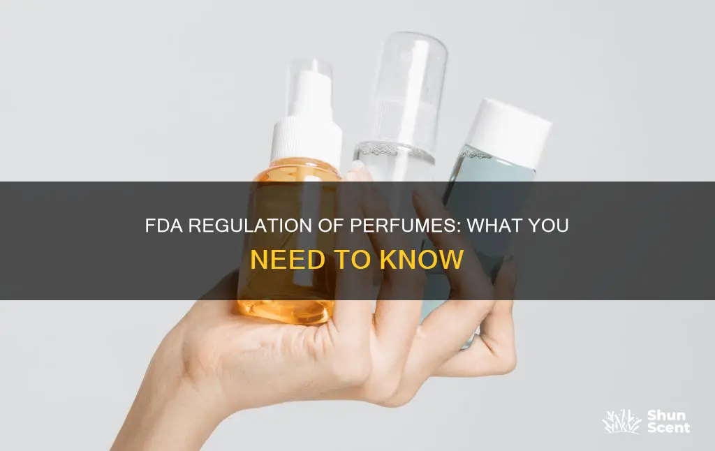 does the fda regulate perfume